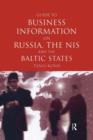 Guide to Business Info on Russia, the NIS, and the Baltic States - Book