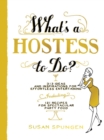 What's a Hostess to Do? - Book
