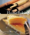 HomeBaking : The Artful Mix of Flour and Tradition Around the World - eBook