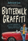 Buttermilk Graffiti : A Chef's Journey to Discover America's New Melting-Pot Cuisine - Book