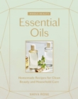 Whole Beauty: Essential Oils : Homemade Recipes for Clean Beauty and Household Care - Book