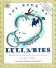 The Book of Lullabies : First Steps in Music for Infants and Toddlers - Book