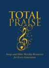 Total Praise : Songs and Other Worship Resources for Every Generation - Book