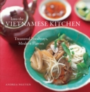Into the Vietnamese Kitchen : Treasured Foodways, Modern Flavors [A Cookbook] - Book