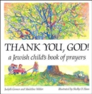 Thank You, God! : A Jewish Child's Book of Prayers - Book