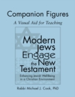 Modern Jews Engage the New Testament Companion Figures : A Visual Aid for Teaching - Book