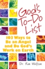 God's To Do List : 103 Ways to Be an Angel and Do God's Work on Earth - eBook