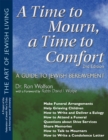 A Time to Mourn, A Time to Comfort : A Guide to Jewish Bereavement Second Edition - eBook