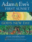 Adam & Eve's First Sunset : God's New Day - eBook