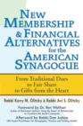 New Membership & Financial Alternatives for the American Synagogue : From Traditional Dues to Fair Share to Gifts from the Heart - eBook