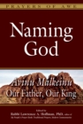 Naming God : Avinu Malkeinu - Our Father, Our King - eBook