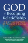 God of Becoming and Relationship : The Dynamic Nature of Process Theology - Book