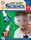 Ooey Gooey Science, Grades 5 - 8 - eBook