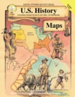U.S. History Maps, Grades 5 - 8 - eBook