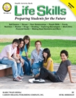 Life Skills, Grades 5 - 8 : Preparing Students for the Future - eBook