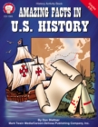 Amazing Facts in U.S. History, Grades 5 - 8 - eBook