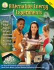 Alternative Energy Experiments, Grades 5 - 8 - eBook