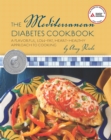 The Mediterranean Diabetes Cookbook - eBook