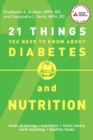 21 Things You Need to Know About Diabetes and Nutrition - eBook
