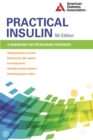Practical Insulin : A Handbook for Prescribing Providers - Book