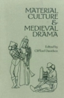 Material Culture and Medieval Drama - Book