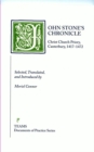 John Stone's Chronicle : Christ Church Priory, Canterbury, 1417-1472 - Book