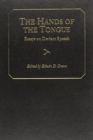 The Hands of the Tongue : Essays on Deviant Speech - Book