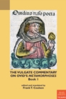 The Vulgate Commentary on Ovid's Metamorphoses : Book 1 - eBook