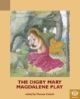 The Digby Mary Magdalene Play - eBook