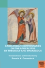Carolingian Commentaries on the Apocalypse by Theodulf and Smaragdus - Book