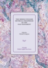 The Middle English Metrical Paraphrase of the Old Testament : The ca. 1518 Translation and the Middle Dutch Analogue, Mariken van Nieumeghen - eBook