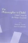 The Philosopher's Child : Critical Perspectives in the Western Tradition - Book
