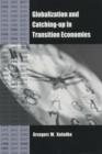 Globalization and Catching-Up in Transition Economies - Book