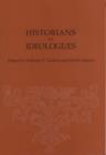 Historians and Ideologues : Studies in Early Modern  Intellectual History - Book