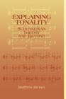 Explaining Tonality : Schenkerian Theory and Beyond - Book