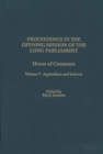 Proceedings in the Opening Session of the Long Parliament : House of Commons, Volume 7: Appendixes and Indexes - Book