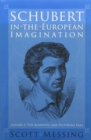 Schubert in the European Imagination : 2-volume set - Book
