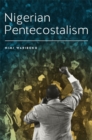 Nigerian Pentecostalism - Book