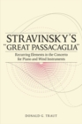 Stravinsky's "Great Passacaglia" : Recurring Elements in the Concerto for Piano and Wind Instruments - Book