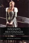 Wagner's <I>Meistersinger</I> : Performance, History, Representation - eBook