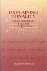 Explaining Tonality : Schenkerian Theory and Beyond - eBook