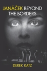 Janacek beyond the Borders - eBook