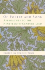 Of Poetry and Song : Approaches to the Nineteenth-Century Lied - eBook