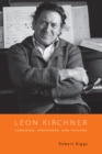 Leon Kirchner : Composer, Performer, and Teacher - eBook