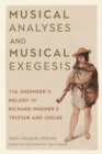 Musical Analyses and Musical Exegesis : The Shepherd's Melody in Richard Wagner's Tristan and Isolde - Book