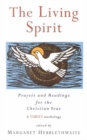The Living Spirit : Prayers and Readings for the Christian Year - Book