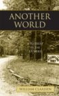 Another World : A Retreat in the Ozarks - Book