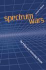 Spectrum Wars : The Policy and Technology Debate - eBook