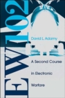 EW 102 : A Second Course in Electronic Warfare - Book