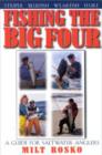 Fishing the Big Four : A Guide for Saltwater Anglers - Book